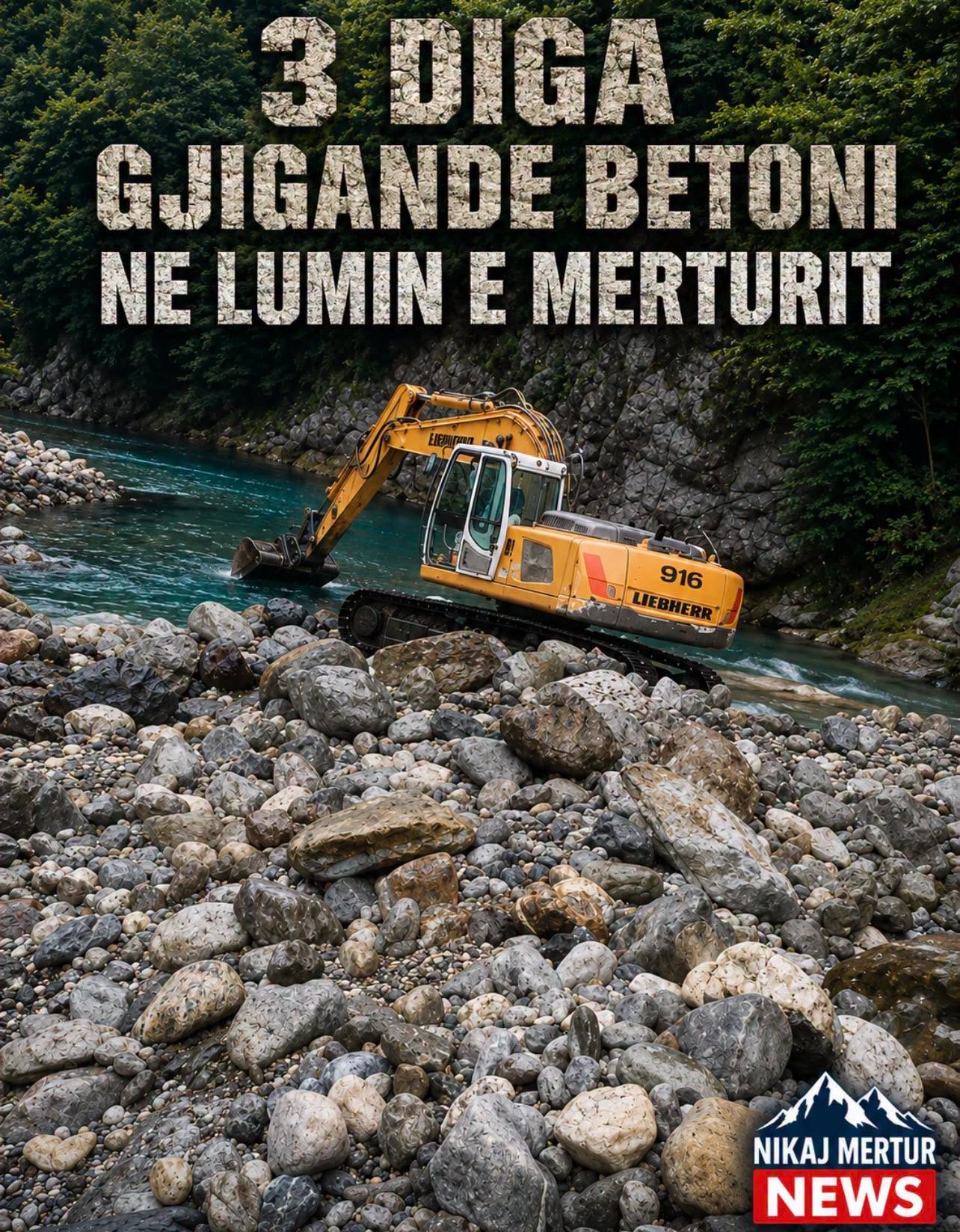 SKANDAL NË NIKAJ-MËRTUR: Fadromat futen në lumë, banorët: Askush nuk na ka treguar çfarë po ndërtohet!