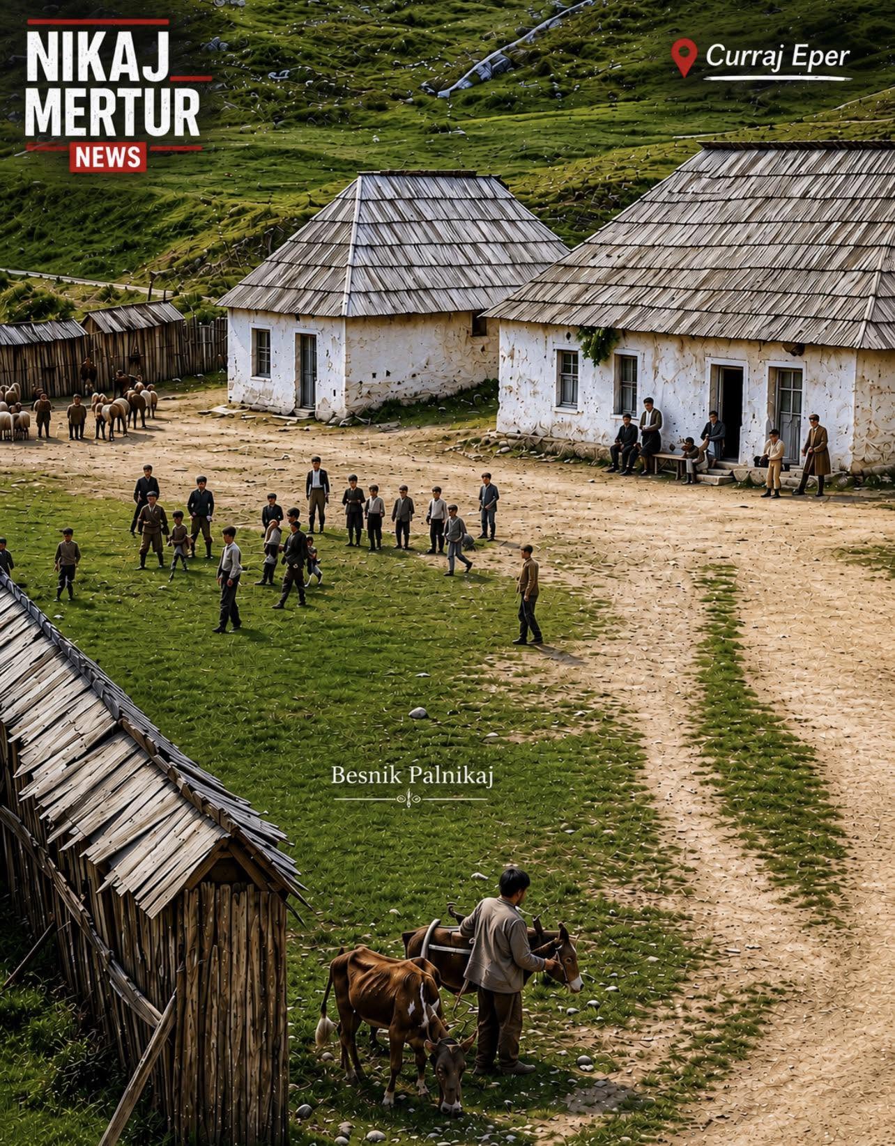Pamje e Currajt të Epërm me shtëpi tradicionale dhe lugina përreth